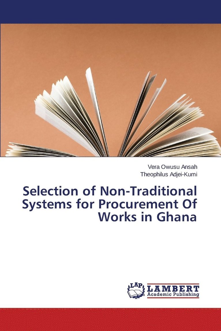 Selection of Non-Traditional Systems for Procurement Of Works in Ghana 1