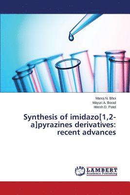 Synthesis of imidazo[1,2-a]pyrazines derivatives 1