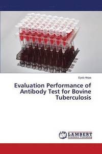 bokomslag Evaluation Performance of Antibody Test for Bovine Tuberculosis