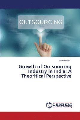 Growth of Outsourcing Industry in India 1