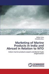 bokomslag Marketing of Marine Products in India and Abroad in Relation to WTO