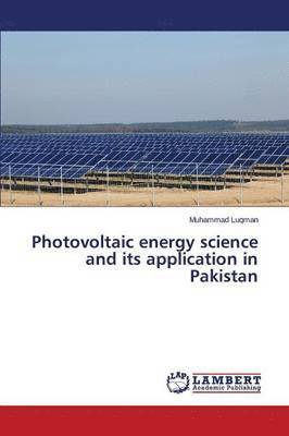 Photovoltaic energy science and its application in Pakistan 1