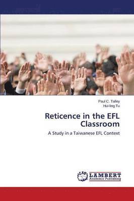 Reticence in the EFL Classroom 1