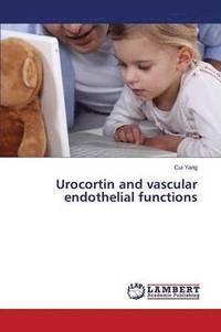 bokomslag Urocortin and vascular endothelial functions
