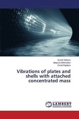 Vibrations of plates and shells with attached concentrated mass 1