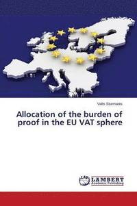 bokomslag Allocation of the burden of proof in the EU VAT sphere