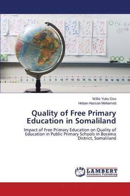 Quality of Free Primary Education in Somaliland 1