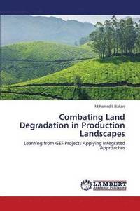 bokomslag Combating Land Degradation in Production Landscapes