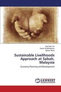 bokomslag Sustainable Livelihoods Approach at Sabah, Malaysia