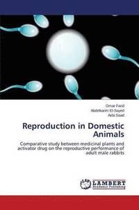 bokomslag Reproduction in Domestic Animals