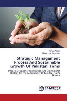 bokomslag Strategic Management Process And Sustainable Growth Of Pakistani Firms