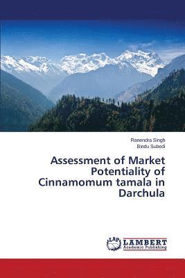 Assessment of Market Potentiality of Cinnamomum tamala in Darchula 1