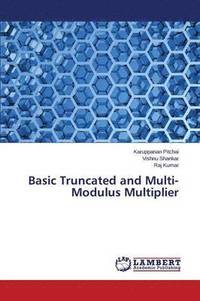 bokomslag Basic Truncated and Multi-Modulus Multiplier