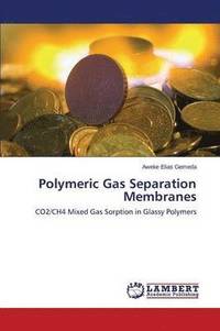 bokomslag Polymeric Gas Separation Membranes