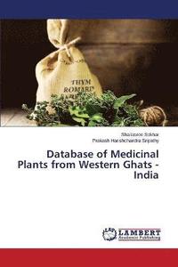 bokomslag Database of Medicinal Plants from Western Ghats - India
