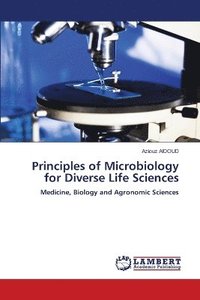 bokomslag Principles of Microbiology for Diverse Life Sciences
