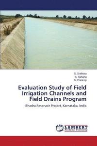 bokomslag Evaluation Study of Field Irrigation Channels and Field Drains Program