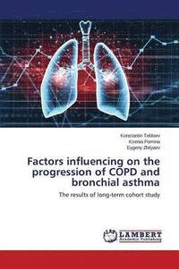 bokomslag Factors influencing on the progression of COPD and bronchial asthma