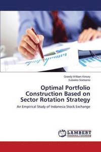 bokomslag Optimal Portfolio Construction Based on Sector Rotation Strategy