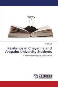 bokomslag Resilience in Cheyenne and Arapaho University Students