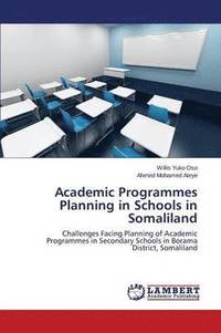 bokomslag Academic Programmes Planning in Schools in Somaliland