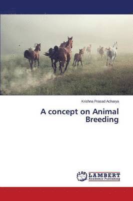 bokomslag A concept on Animal Breeding