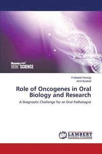 bokomslag Role of Oncogenes in Oral Biology and Research