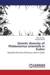 bokomslag Genetic diversity of Phlebotomus orientalis in Sudan