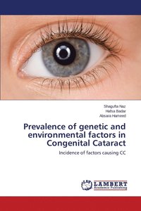 bokomslag Prevalence of genetic and environmental factors in Congenital Cataract