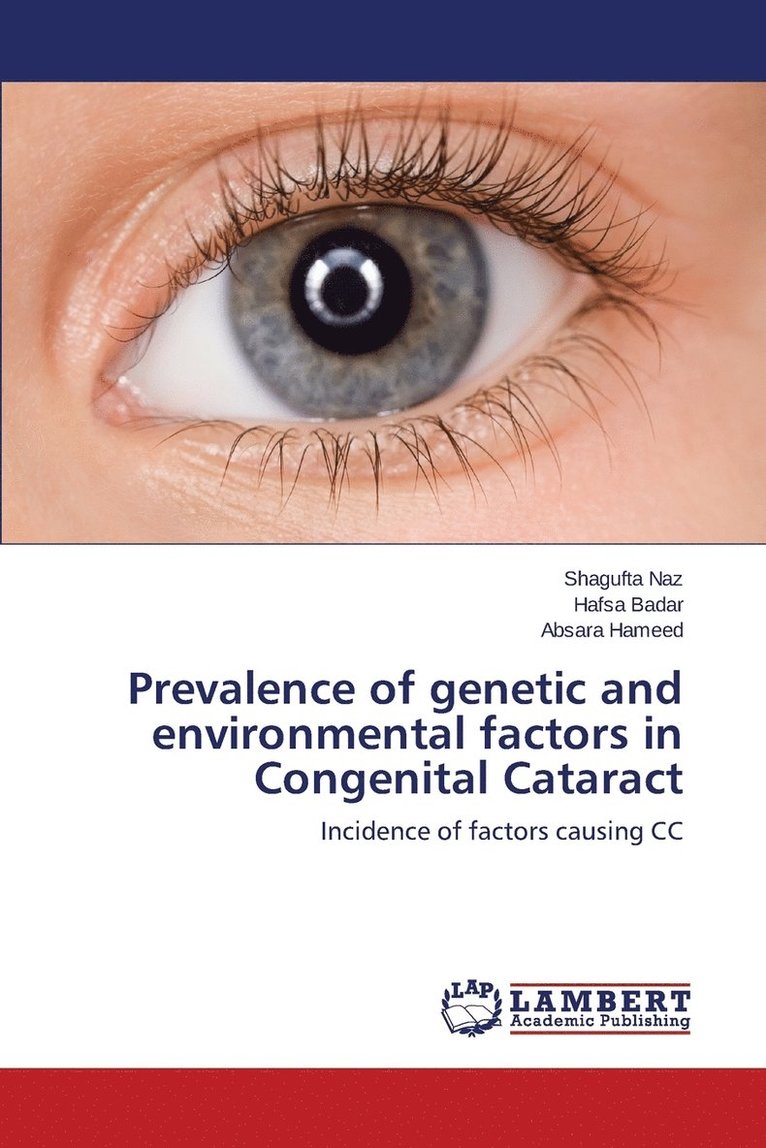 Prevalence of genetic and environmental factors in Congenital Cataract 1
