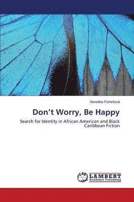 Don't Worry, Be Happy 1