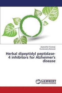bokomslag Herbal dipeptidyl peptidase-4 inhibitors for Alzheimer's disease