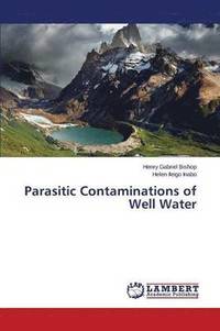 bokomslag Parasitic Contaminations of Well Water