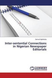 bokomslag Inter-sentential Connections in Nigerian Newspaper Editorials