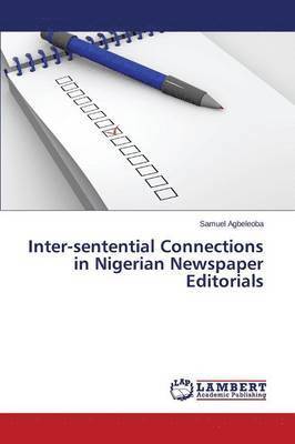 Inter-sentential Connections in Nigerian Newspaper Editorials 1