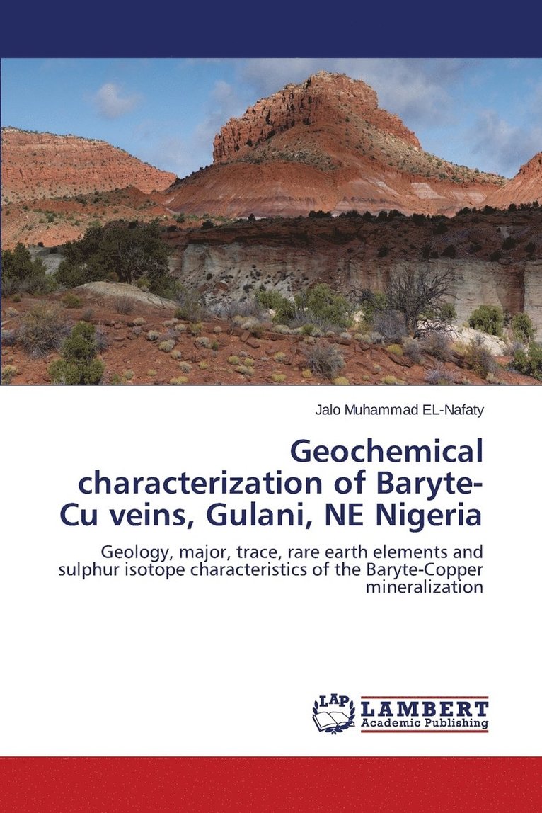 Geochemical characterization of Baryte-Cu veins, Gulani, NE Nigeria 1