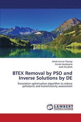 BTEX Removal by PSO and Inverse Solutions by DE 1