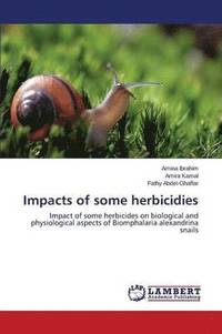bokomslag Impacts of some herbicidies