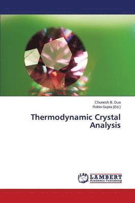 bokomslag Thermodynamic Crystal Analysis