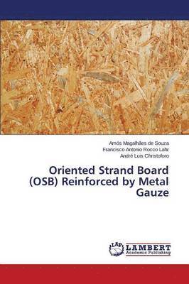 bokomslag Oriented Strand Board (OSB) Reinforced by Metal Gauze