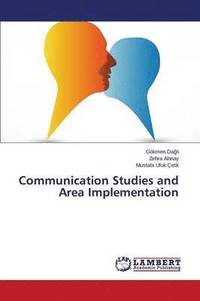 bokomslag Communication Studies and Area Implementation