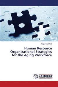bokomslag Human Resource Organizational Strategies for the Aging Workforce