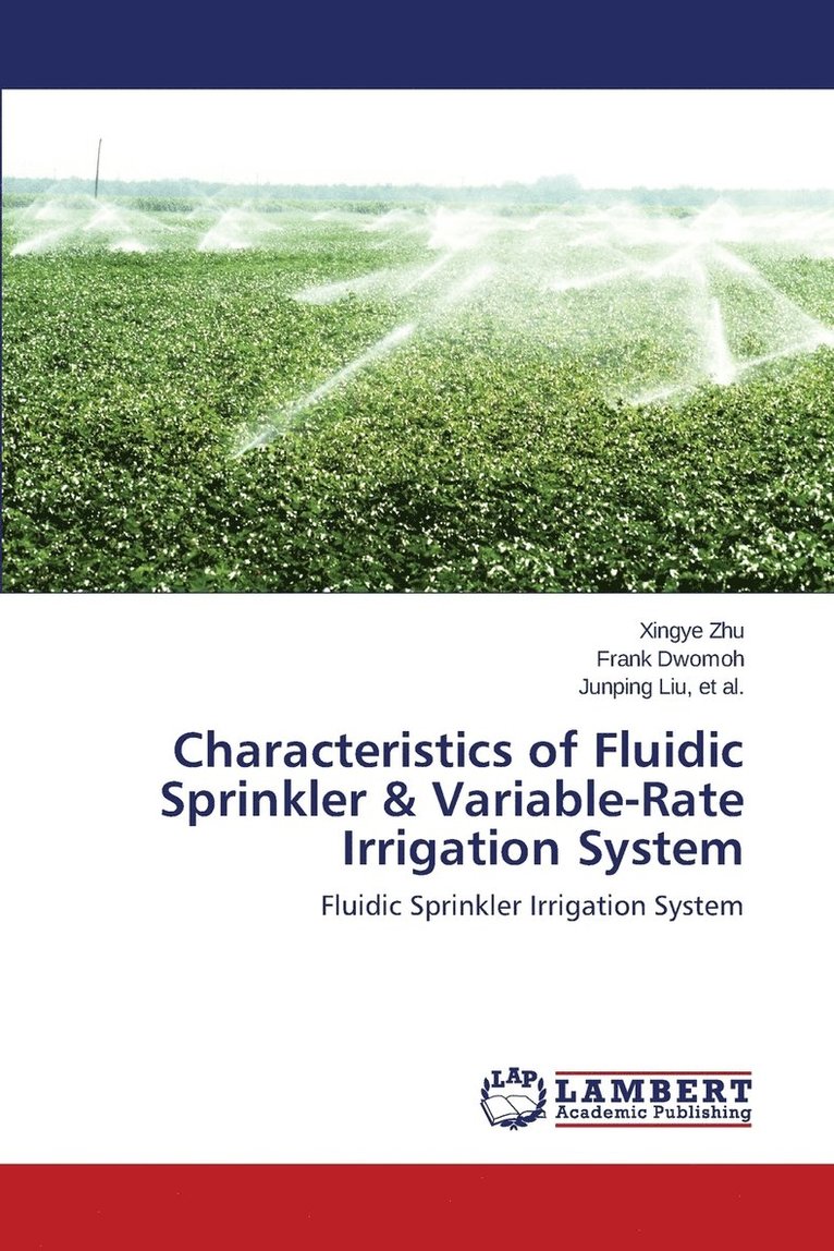 Characteristics of Fluidic Sprinkler & Variable-Rate Irrigation System 1