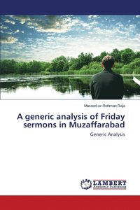 bokomslag A generic analysis of Friday sermons in Muzaffarabad