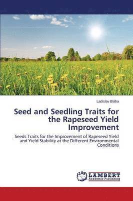 bokomslag Seed and Seedling Traits for the Rapeseed Yield Improvement