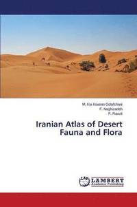 bokomslag Iranian Atlas of Desert Fauna and Flora