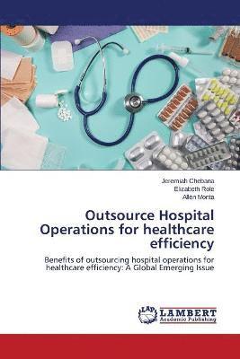 Outsource Hospital Operations for healthcare efficiency 1