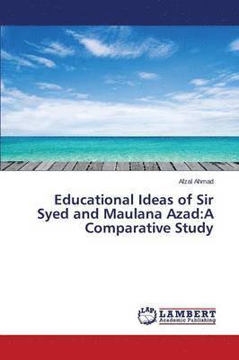 bokomslag Educational Ideas of Sir Syed and Maulana Azad