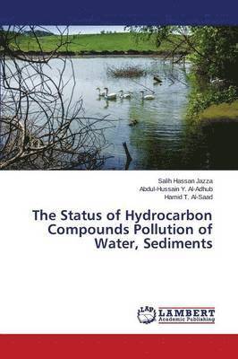 The Status of Hydrocarbon Compounds Pollution of Water, Sediments 1