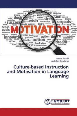 Culture-based Instruction and Motivation in Language Learning 1